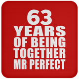 63rd Anniversary 63 Years Of Being Mr Perfect - Drink Coaster