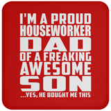 Proud Houseworker Dad Of Awesome Son - Drink Coaster