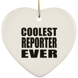 Coolest Reporter Ever - Heart Ornament