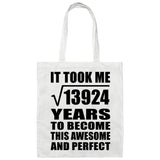 118th Birthday Took Square Root of 13924 Years To Awesome - Tote Bag White