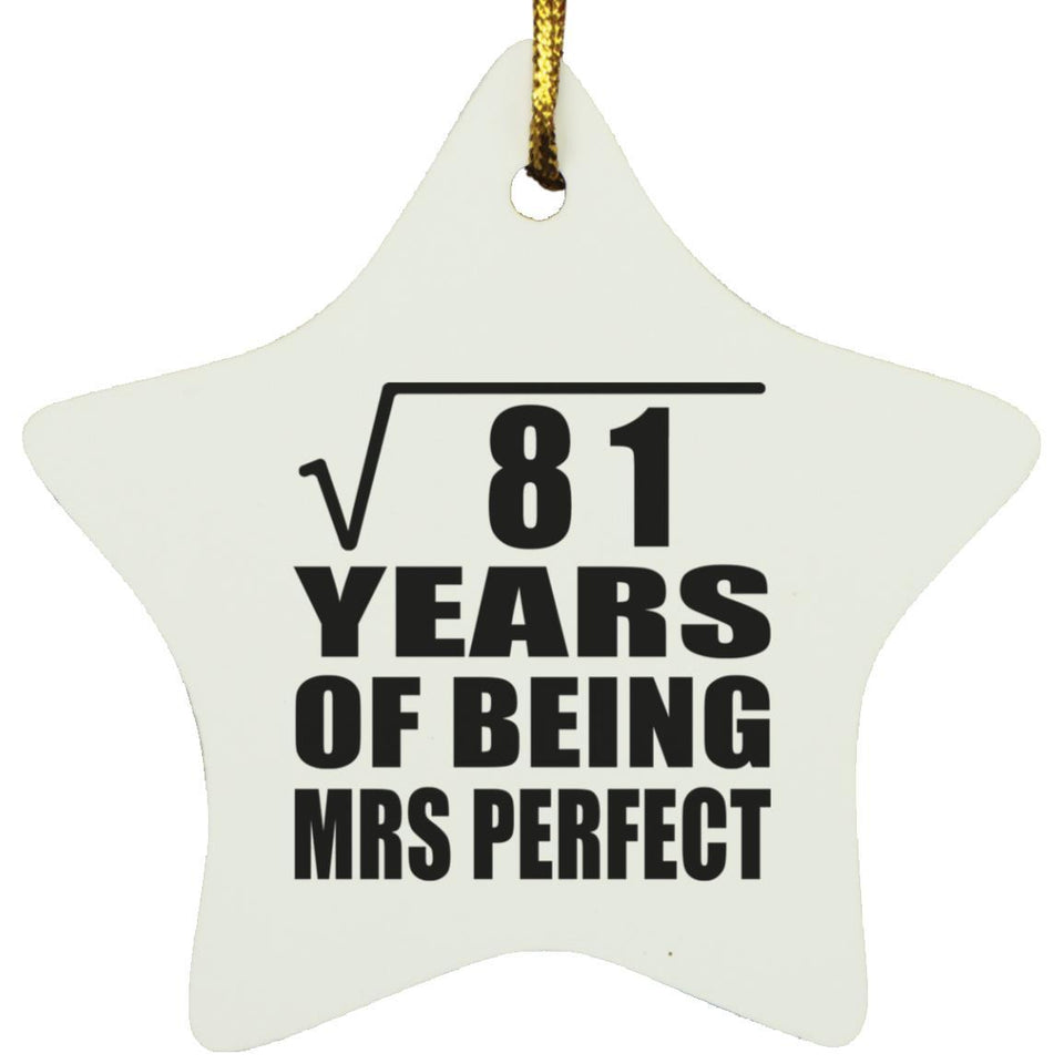 9th Anniversary Square Root of 81 Years of Mrs Perfect - Star Ornament