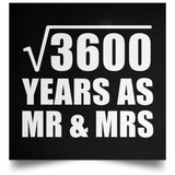 60th Anniversary Square Root of 3600 Years As Mr & Mrs - Poster Square