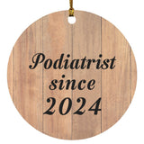 Podiatrist Since 2024 - Circle Ornament C