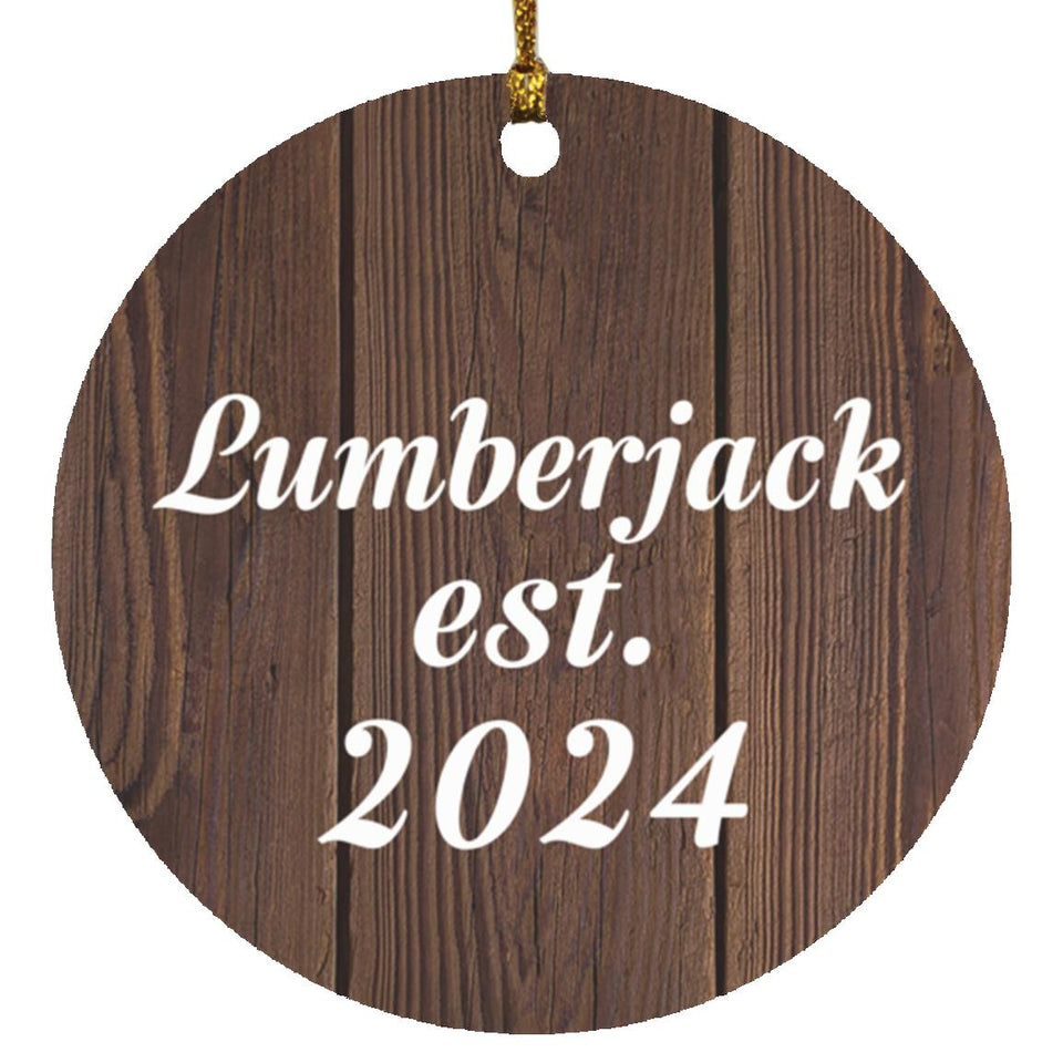 Lumberjack Established Est. 2024 - Circle Ornament D