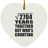 52nd Anniversary Square Root of 2704 Years Who's Counting - Heart Ornament