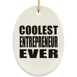 Coolest Entrepreneur Ever - Oval Ornament