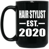 Hair Stylist Established EST. 2020 - 15oz Coffee Mug Black