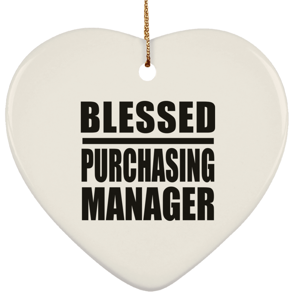 Blessed Purchasing Manager - Heart Ornament