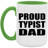 Proud Typist Dad - 15oz Accent Mug Green