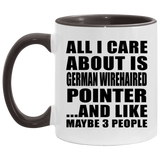 All I Care About Is German Wirehaired Pointer - 11oz Accent Mug Black