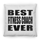 Best Fitness Coach Ever - Throw Pillow