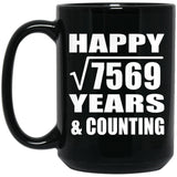 Happy 87th Anniversary Square Root of 7569 Years & Counting - 15oz Coffee Mug Black