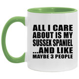 All I Care About Is My Sussex Spaniel - 11oz Accent Mug Green