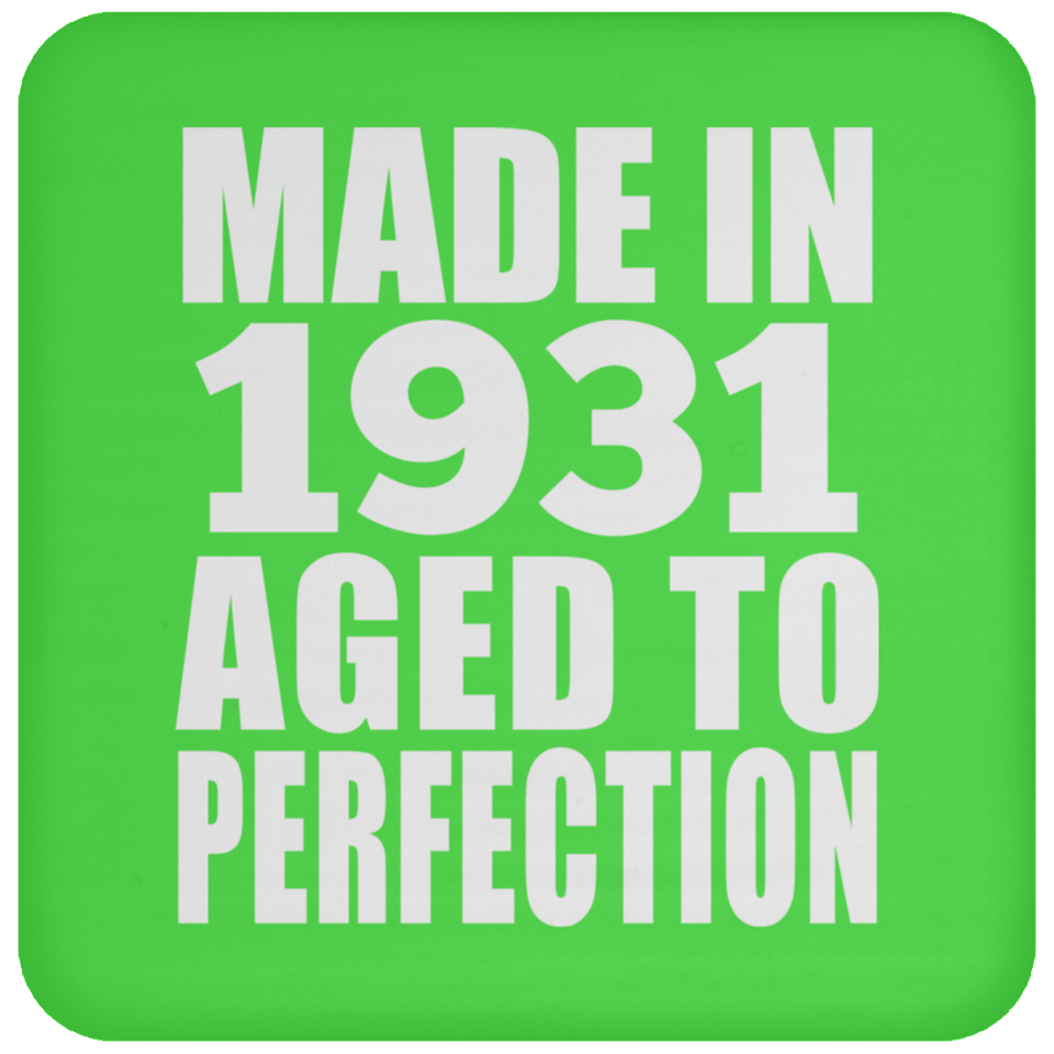 93rd Birthday Made In 1931 Aged to Perfection - Drink Coaster