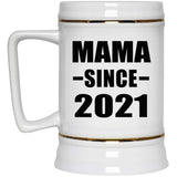 Mama Since 2021 - Beer Stein