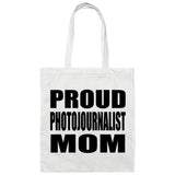 Proud Photojournalist Mom - Tote Bag White