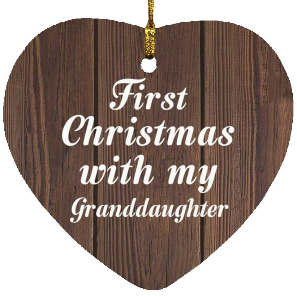 First Christmas With My Granddaughter - Heart Ornament D