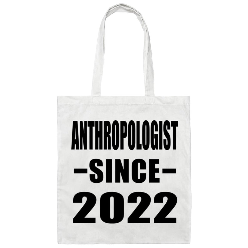 Anthropologist Since 2022 - Tote Bag White