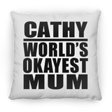 Cathy World's Okayest Mum - Throw Pillow