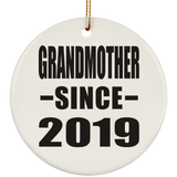 Grandmother Since 2019 - Circle Ornament