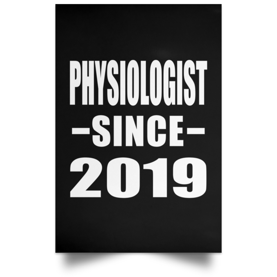 Physiologist Since 2019 - Poster Portrait