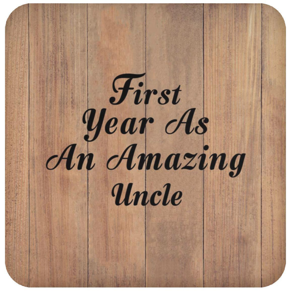 First Year As An Amazing Uncle - Drink Coaster C