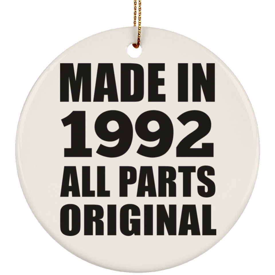 32nd Birthday Made in 1992 All Parts Original - Circle Ornament