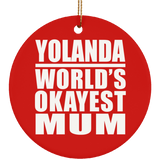 Yolanda World's Okayest Mum - Circle Ornament
