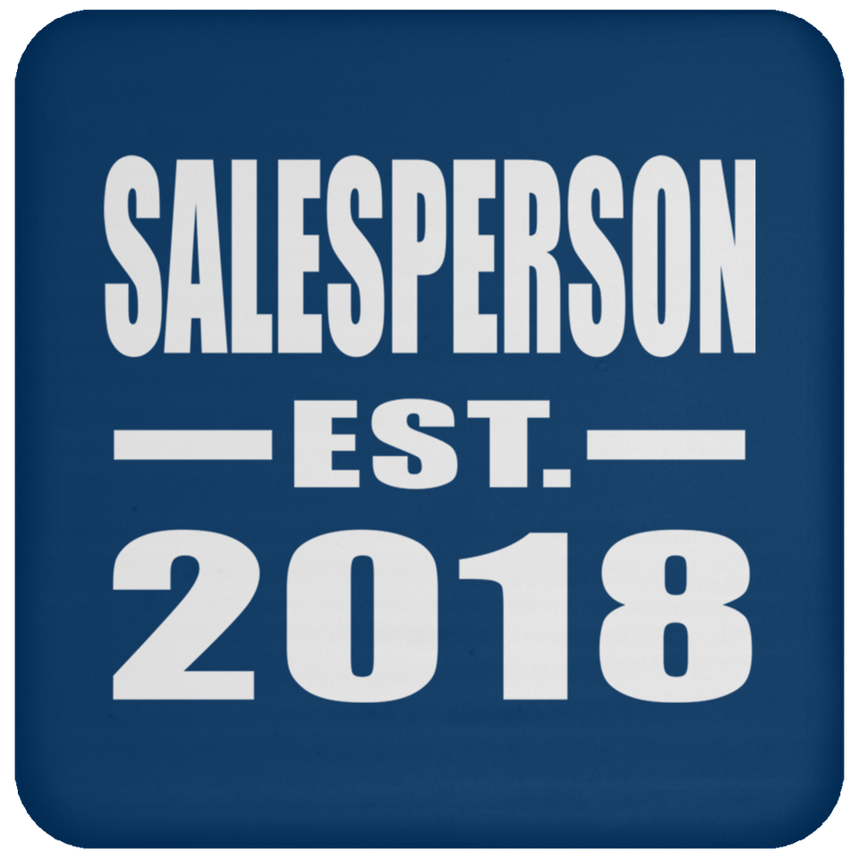 Salesperson Established EST. 2018 - Drink Coaster