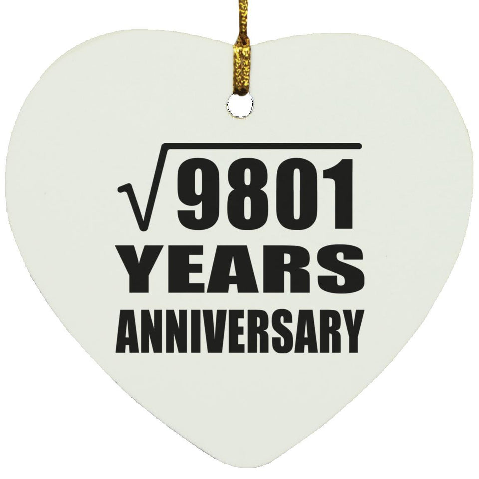 99th Anniversary Square Root of 9801 Years Anniversary - Heart Ornament