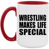 Wrestling Makes Life Special - 15oz Accent Mug Red