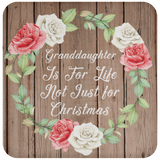 Granddaughter Is For Life, Not Just For Christmas - Drink Coaster B