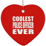 Coolest Police Officer Ever - Heart Ornament