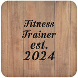 Fitness Trainer Established Est. 2024 - Drink Coaster C