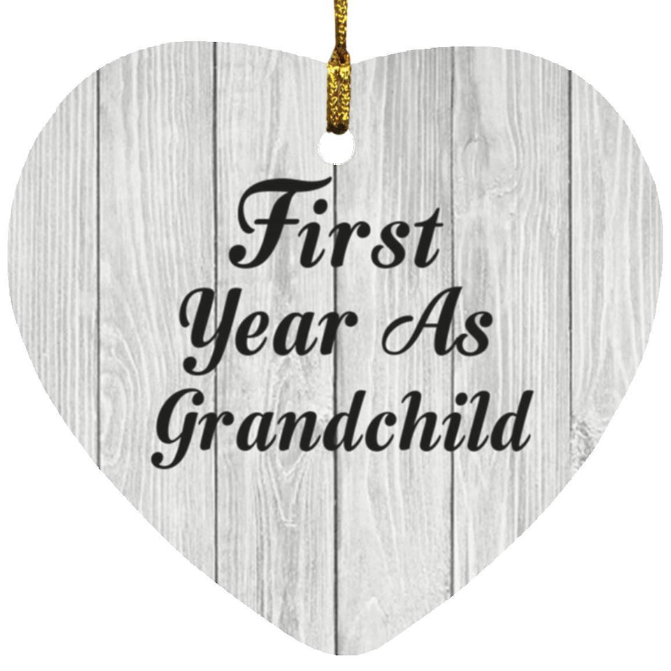 First Year As Grandchild - Heart Ornament F