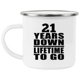 21st Anniversary 21 Years Down Lifetime To Go - 12oz Camping Mug