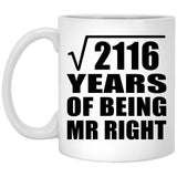 46th Anniversary Square Root of 2116 Years of Being Mr Right - 11oz Coffee Mug
