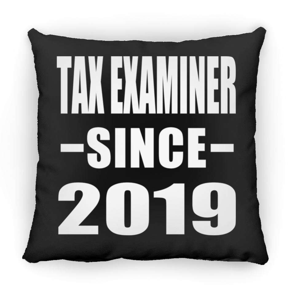 Tax Examiner Since 2019 - Throw Pillow Black
