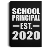 School Principal Established EST. 2020 - Canvas Portrait