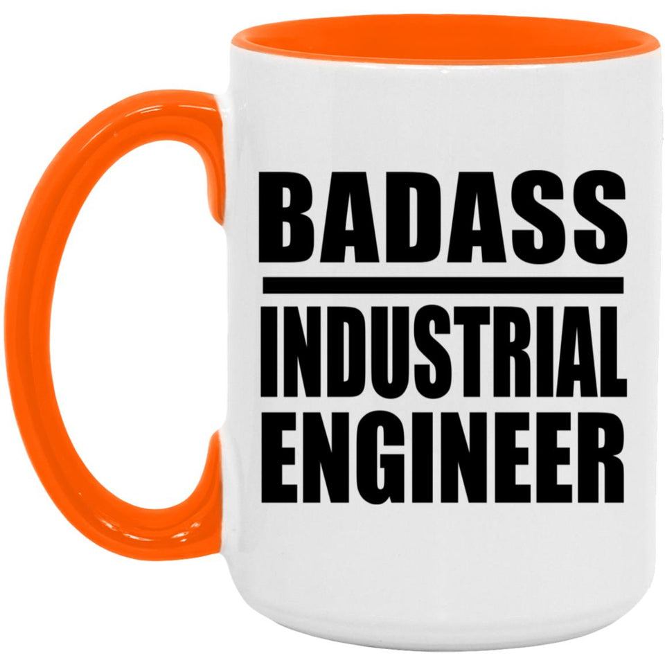 Badass Industrial Engineer - 15oz Accent Mug Orange