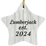 Lumberjack Established Est. 2024 - Star Ornament F