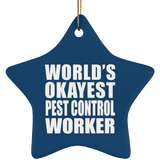 World's Okayest Pest Control Worker - Star Ornament