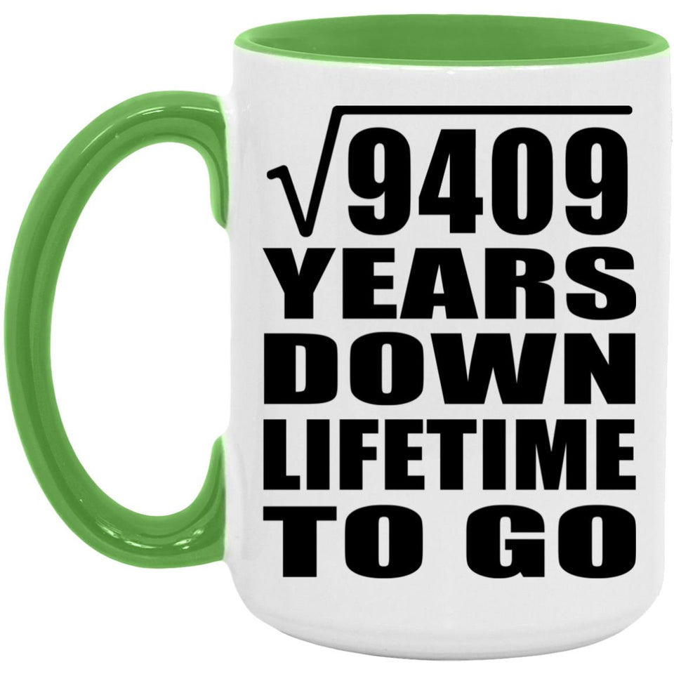 97th Anniversary Square Root of 9409 Years Lifetime To Go - 15oz Accent Mug Green