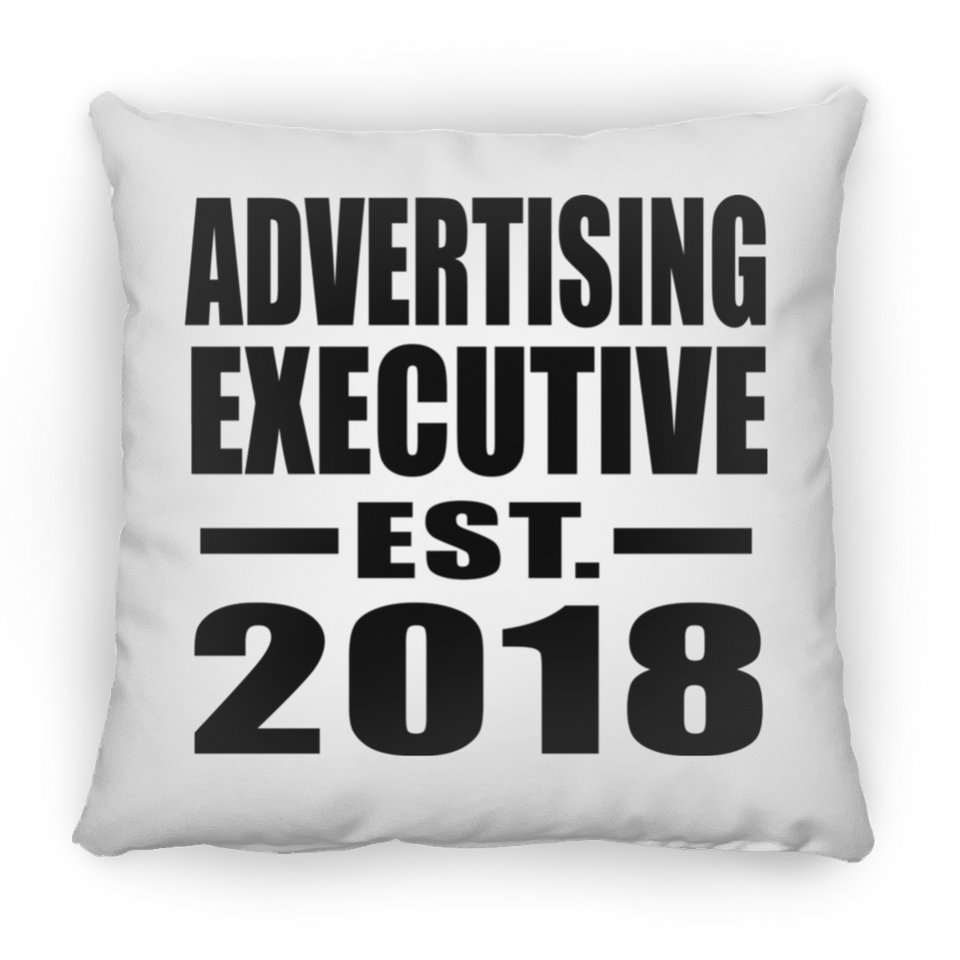 Advertising Executive Established EST. 2018 - Throw Pillow