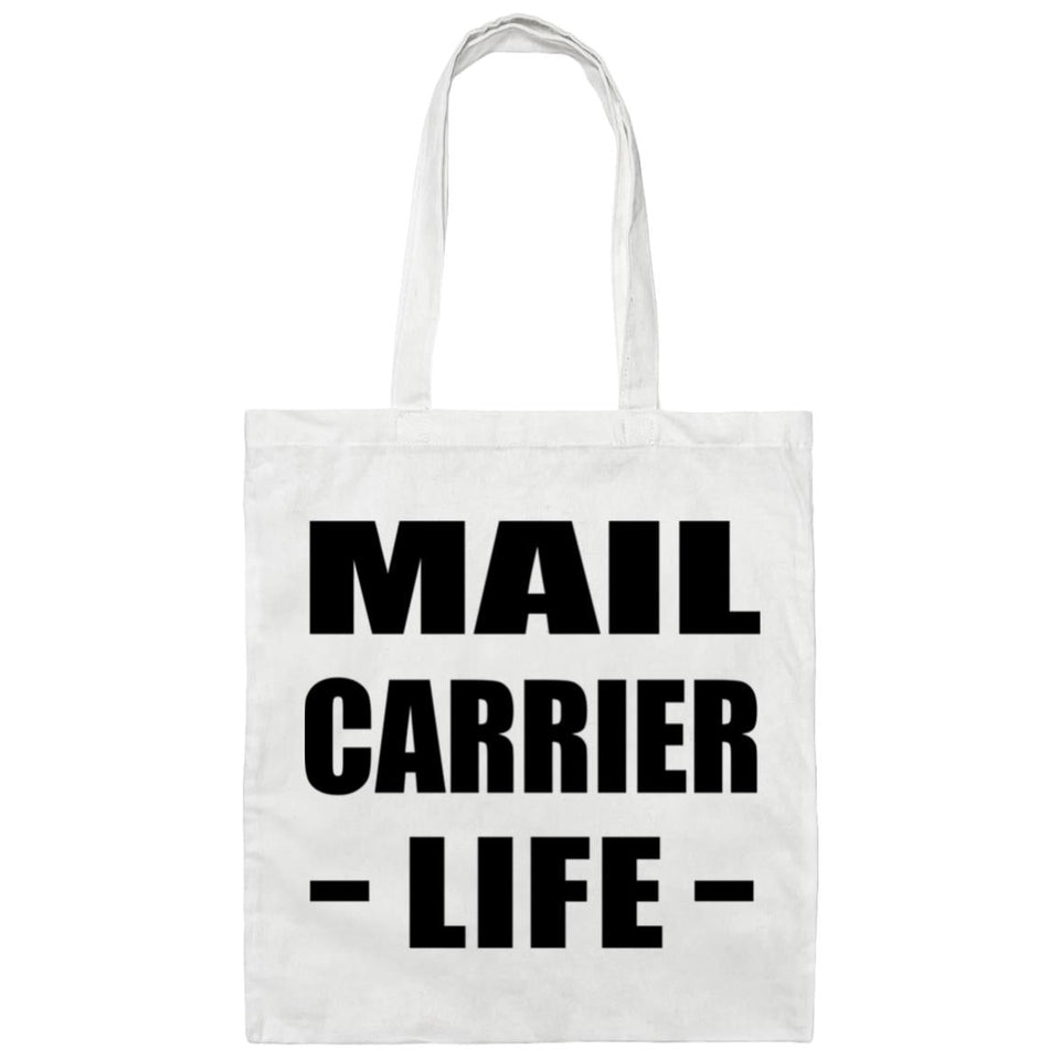 Mail Carrier Life - Tote Bag White