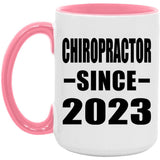 Chiropractor Since 2023 - 15oz Accent Mug Pink