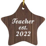 Teacher Established Est. 2022 - Star Ornament D