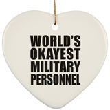 World's Okayest Military Personnel - Heart Ornament