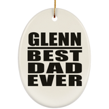 Glenn Best Dad Ever - Oval Ornament