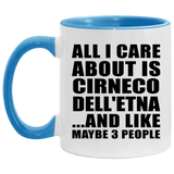 All I Care About Is Cirneco Dell'etna - 11oz Accent Mug Blue
